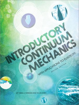 cover image of Introductory Continuum Mechanics With Applications To Elasticity